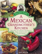 Buy Recipes From A Mexican Grandmother's Kitchen