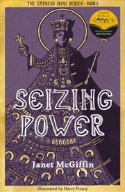 Buy Seizing Power : The Empress Irini Series, Volume 3