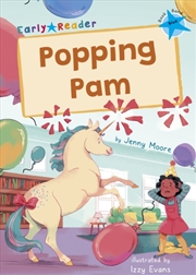Buy Popping Pam : (Blue Early Reader)