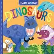 Buy Hello, World! Dinosaurs