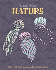 Buy Colour Vibes - Adult Colouring Book - Nature