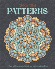 Buy Colour Vibes - Adult Colouring Book - Patterns