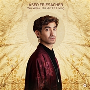 Buy Wu Wei & The Art Of Living