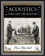 Buy Acoustics : The Art Of Sound