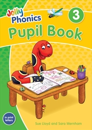 Buy Jolly Phonics Pupil Book 3 : In Print Letters (British English Edition)