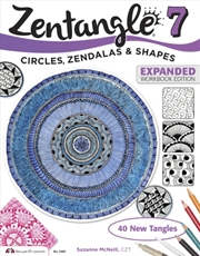 Buy Zentangle 7, Expanded Workbook Edition : Circles, Zendalas & Shapes