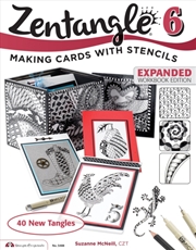 Buy Zentangle 6, Expanded Workbook Edition : Making Cards With Stencils