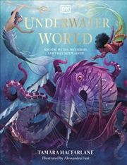 Buy Underwater World : Aquatic Myths, Mysteries And The Unexplained