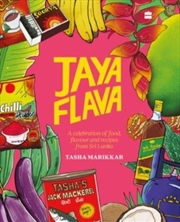 Buy Jayaflava : A Celebration Of Food, Flavour And Recipes From Sri Lanka