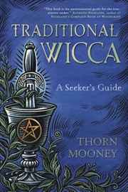Buy Traditional Wicca : A Seeker's Guide
