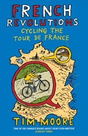 Buy French Revolutions : Cycling The Tour De France