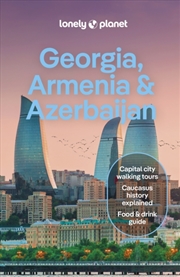Buy Lonely Planet Georgia, Armenia & Azerbaijan : Detailed Itineraries | Travel Like A Local | Insider T