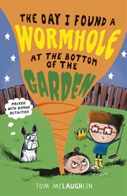 Buy The Day I Found A Wormhole At The Bottom Of The Garden