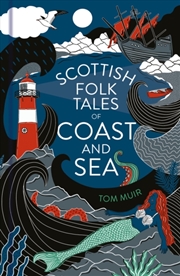 Buy Scottish Folk Tales Of Coast And Sea