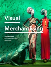 Buy Visual Merchandising Fourth Edition : Window Displays, In-Store Experience