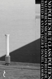 Buy No Politics But Class Politics