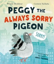 Buy Peggy The Always Sorry Pigeon