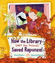 Buy How The Library (Not The Prince) Saved Rapunzel