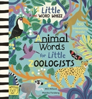 Buy Animal Words For Little Zoologists : 100 Interesting Words