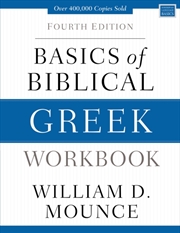 Buy Basics Of Biblical Greek Workbook : Fourth Edition