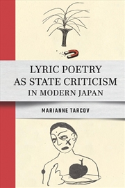 Buy Lyric Poetry As State Criticism In Modern Japan