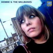 Buy Debbie And The Millbanks