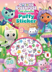 Buy Gabby's Dollhouse Fairylandia: Puffy Sticker Colouring Book