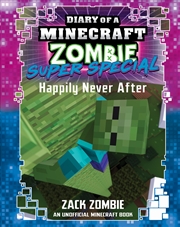 Buy Happily Never After (Diary of A Minecraft Zombie: Super Special #10)