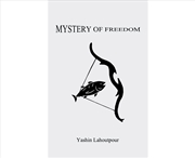 Buy Mystery Of Freedom
