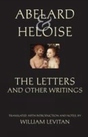 Buy Abelard And Heloise: The Letters And Other Writings