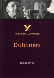 Buy Dubliners (York Notes Advanced) English Literature Study Guide - For 2026, 2027 Exams : York Notes S