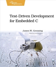 Buy Test Driven Development In C : Building Hihg Quality Embedded Software