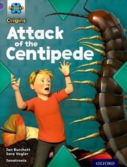 Buy Project X Origins: Purple Book Band, Oxford Level 8: Habitat: Attack Of The Centipede