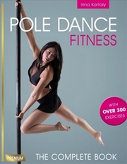 Buy Pole Dance Fitness : The Complete Book