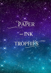 Buy Paper And Ink Trophies