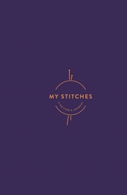 Buy My Stitches : A Knitter's Journal