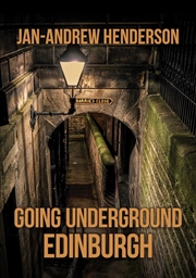 Buy Going Underground: Edinburgh