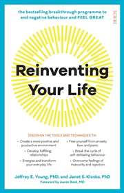 Buy Reinventing Your Life : the bestselling breakthrough programme to end negative behaviour and feel gr