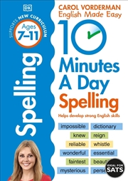 Buy 10 Minutes A Day Spelling, Ages 7-11 (Key Stage 2) : Supports the National Curriculum