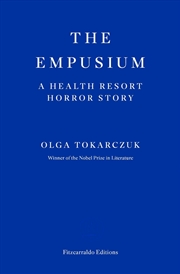 Buy The Empusium : A Health Resort Horror Story
