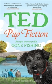 Buy Pup Fiction : An epic journey with Gone Fishing