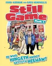 Buy Still Game Book 1 : He Who Hingeth Aboot Getteth HeeHaw!