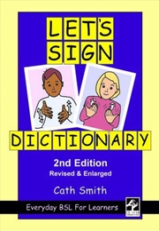 Buy Let's Sign Dictionary: Everyday BSL for Learners