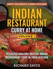 Buy INDIAN RESTAURANT CURRY AT HOME VOLUME 1 : Misty Ricardo's Curry Kitchen