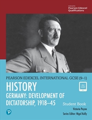 Buy Pearson Edexcel International GCSE (9-1) History: Development of Dictatorship: Germany, 1918–45 Stud