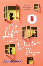 Buy My Life with the Walter Boys : Now a Netflix Series!