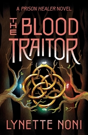 Buy The Blood Traitor : The gripping finale of the epic fantasy The Prison Healer series