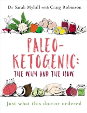 Buy Paleo-Ketogenic: The Why and the How : Just what this doctor ordered