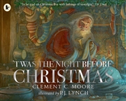 Buy 'Twas the Night Before Christmas : A classic wintery poem brought to life for a new generation of pi