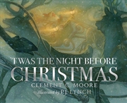 Buy 'Twas the Night Before Christmas : A classic wintery poem given new life by an award-winning artist